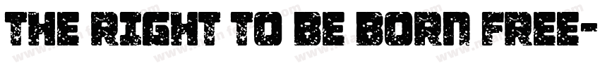 the right to be born free字体转换